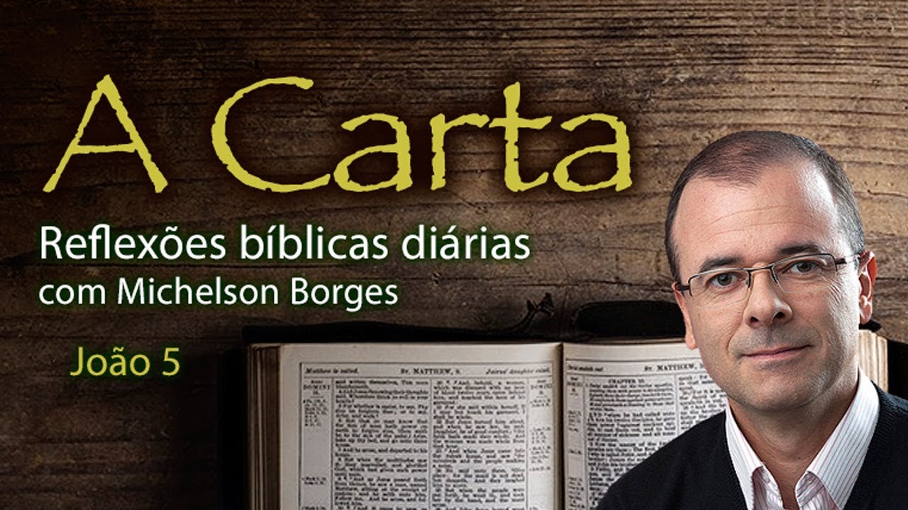 A Carta: Jo&atilde;o 5