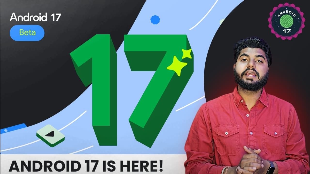 Android 17 Beta 1 Full Review  Features, Eligible Devices, Installation Guide & Future Roadmap
