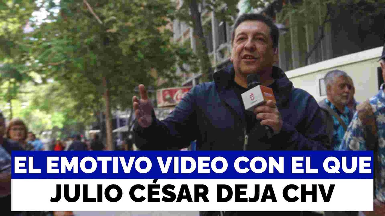El emotivo video con el que Julio César Rodríguez deja Chilevisión