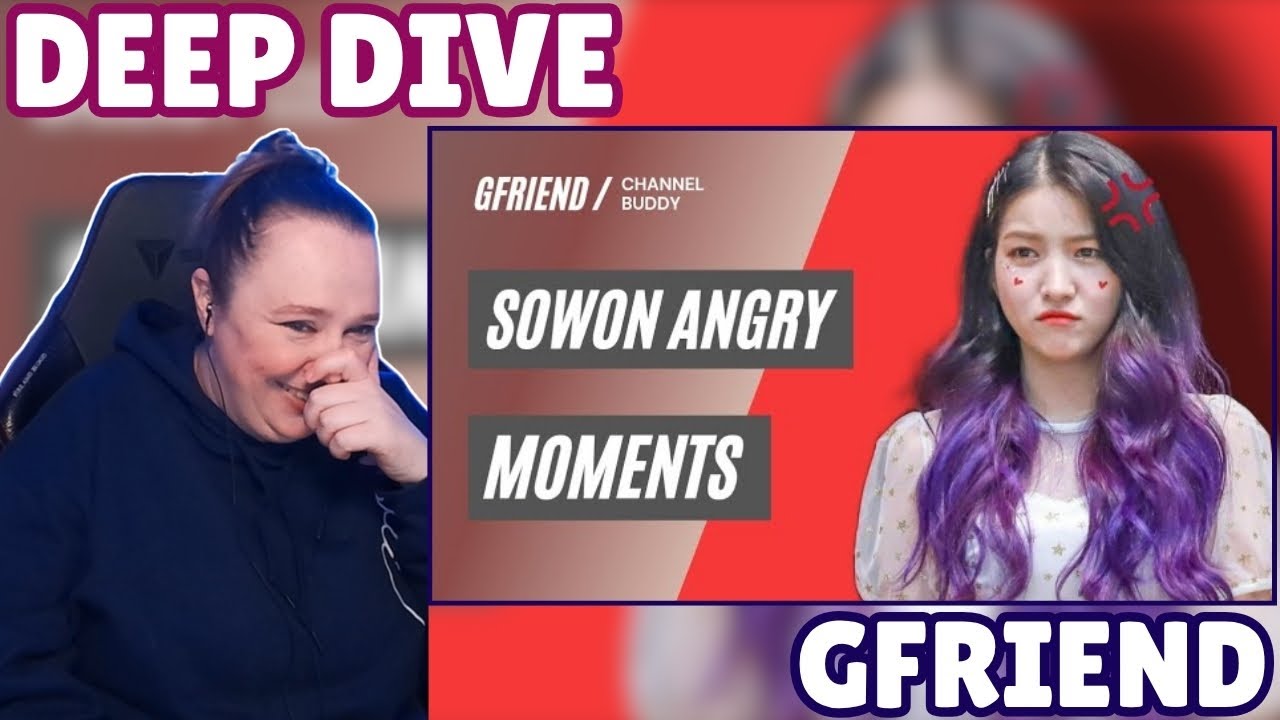 GFRIEND REACTION DEEP DIVE - SOWON - Fanmade Videos #1