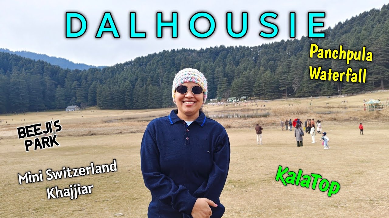 Dalhousie Day 2 | Mini Switzerland Khajjiar | Kalatop Forest | Panchpula Falls & Beeji's Park