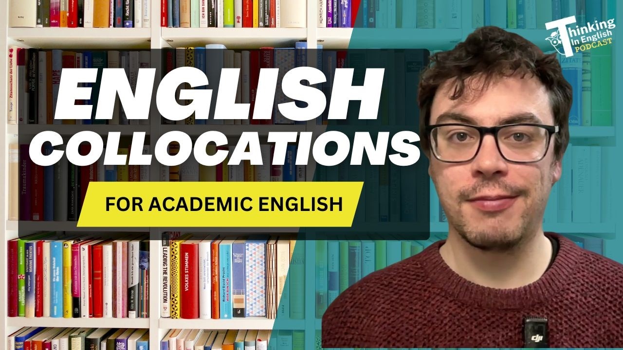 Speak Like a Native: Academic English Collocations