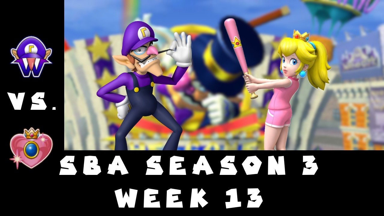 SBA S3 Week 13: Waluigi Spitballs vs. Peach Monarchs