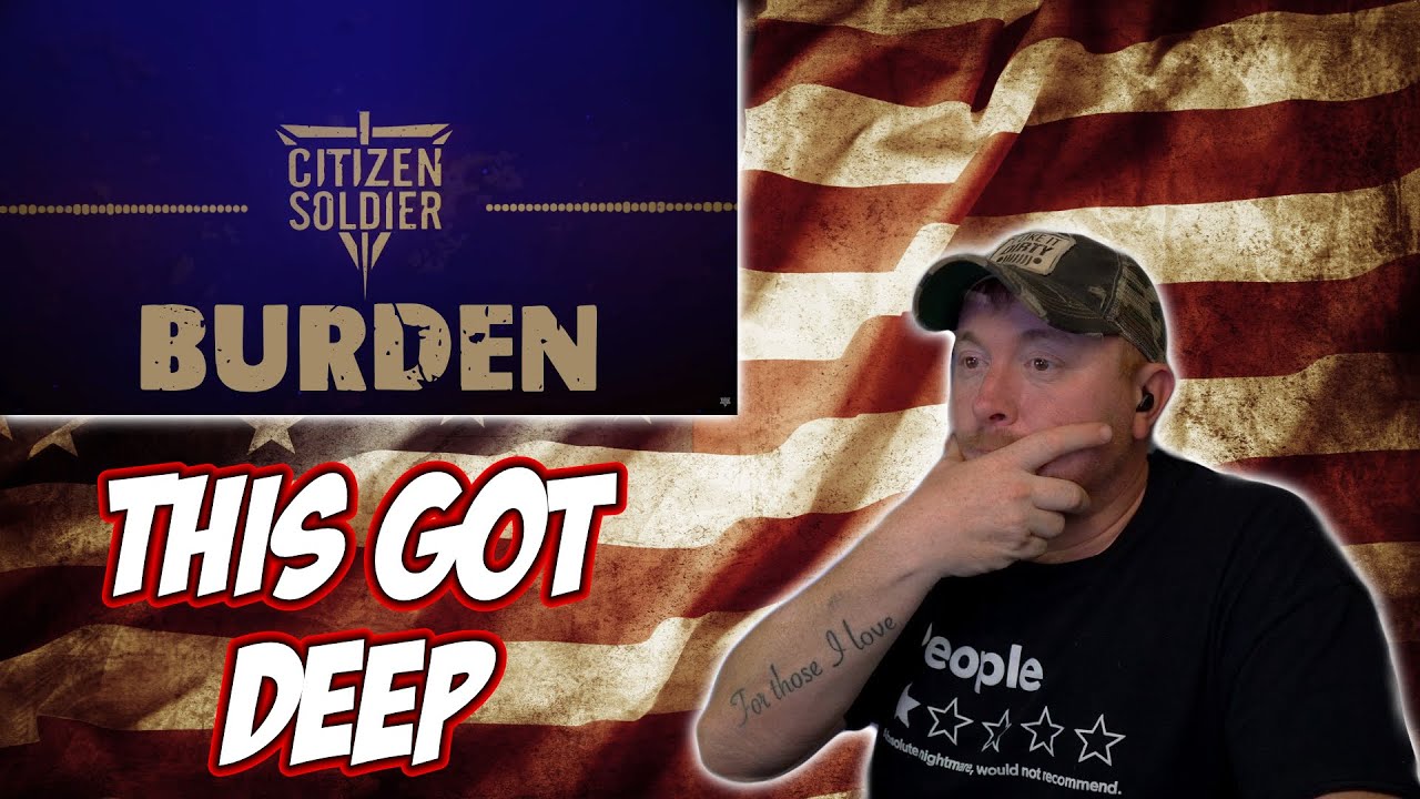 Citizen Soldier - Burden (Reaction)