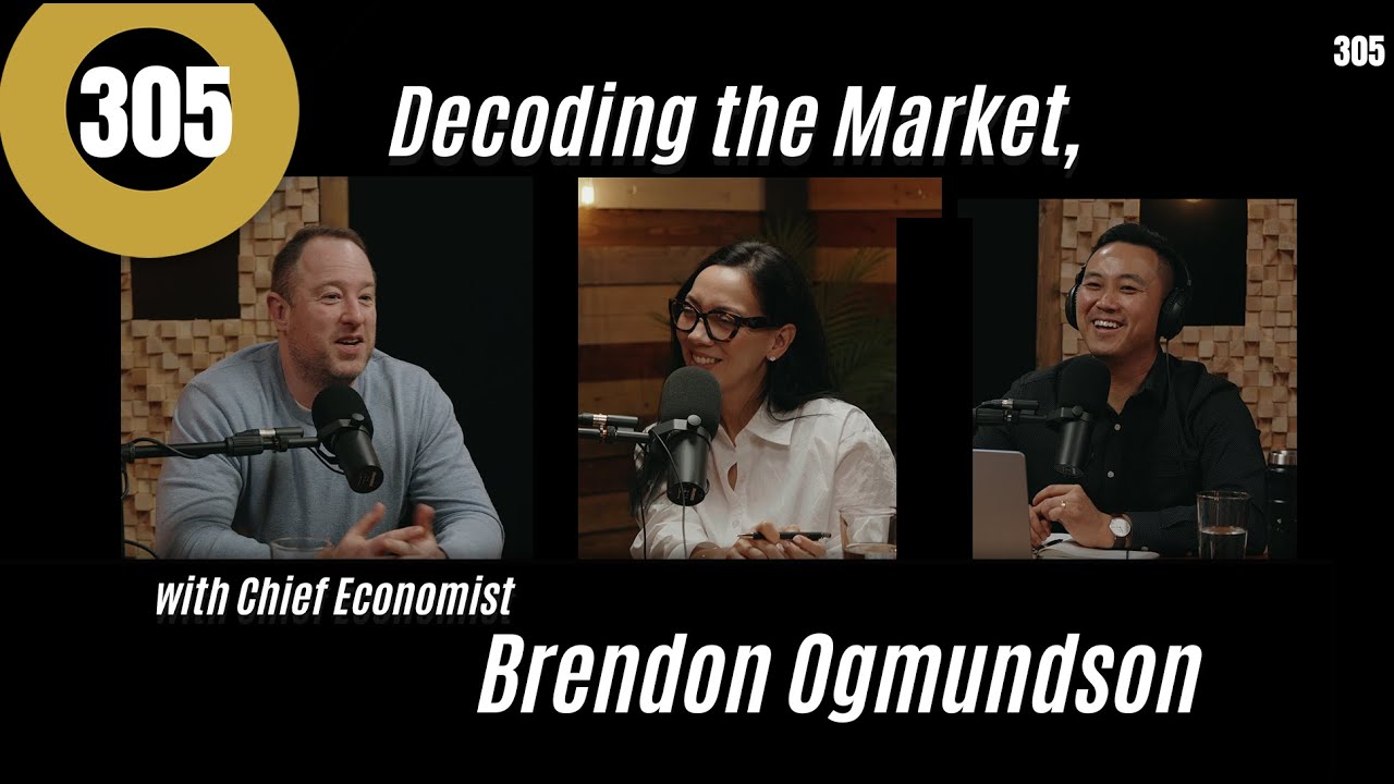 Oakwyn Podcast EP305 with Special Guest Brendon Ogmundson, Chief Economist at BCREA