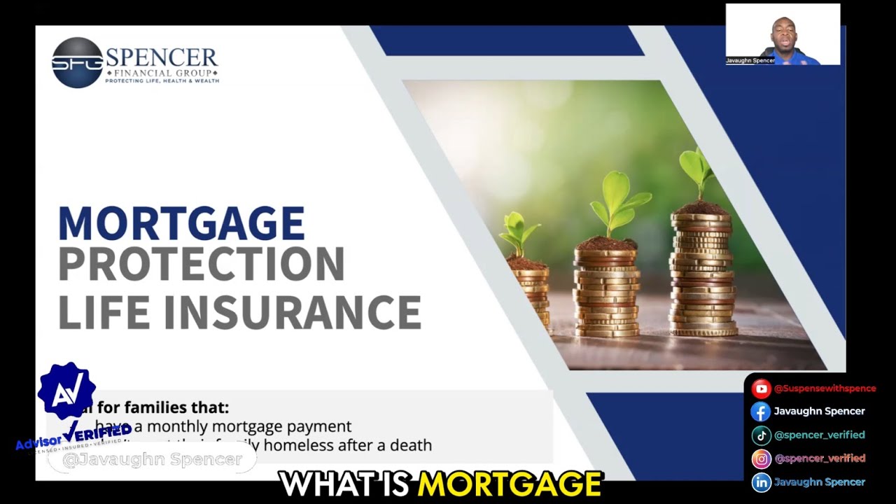 Mortgage Protection Life Insurance Explained by Javaughn Spencer