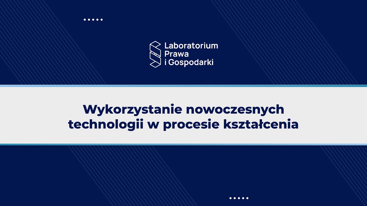 Wykorzystanie nowoczesnych technologii w procesie kształcenia