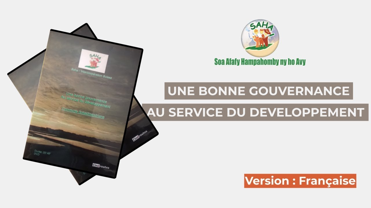 UNE BONNE GOUVERNANCE AU SERVICE DU DEVELOPPEMENT
