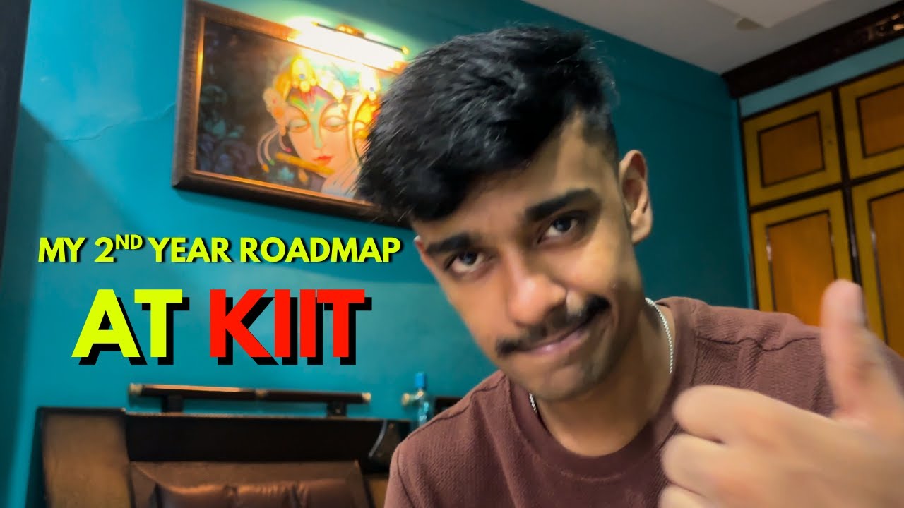 My Second Year ROADMAP AT KIIT!! | Mistakes i did.