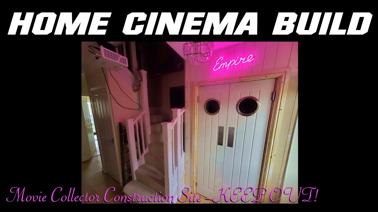 HOME CINEMA CONSTRUCTION