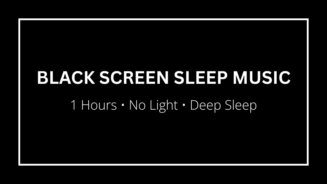 Relaxing Deep Sleep Music | Black Screen