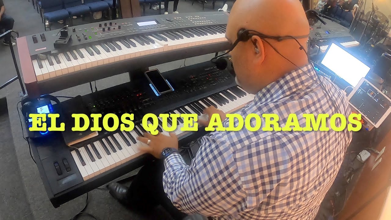 El Dios que adoramos - Piano Cover en vivo