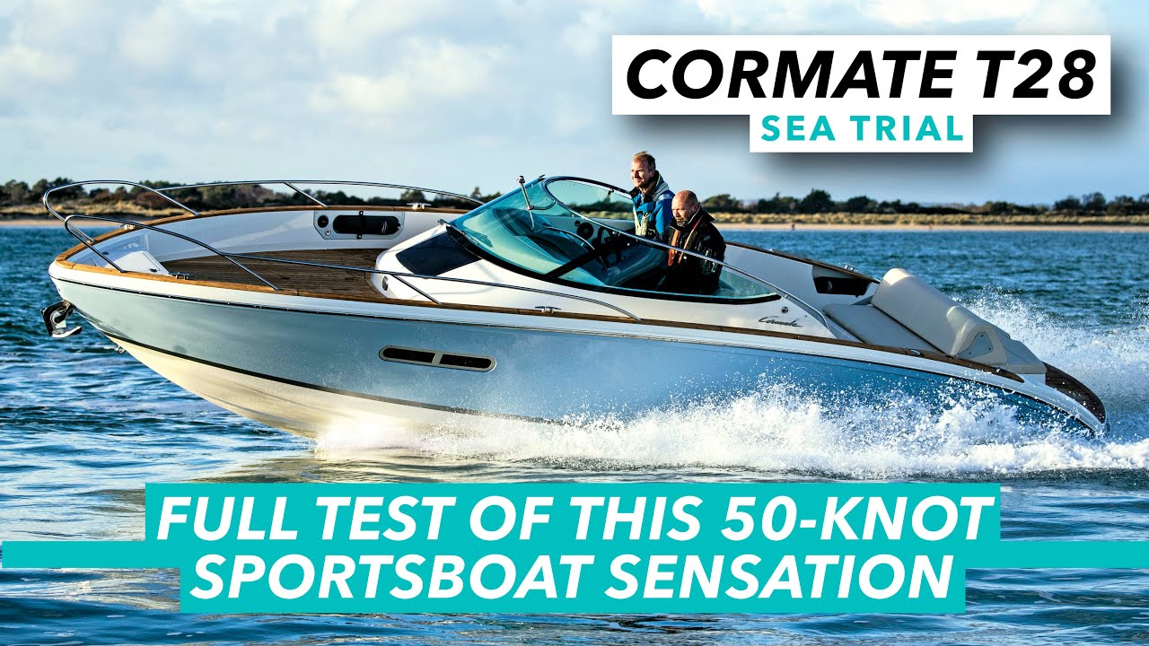 Cormate T28 sea trial | Full test of this 50-knot sportsboat sensation | Motor Boat & Yachting