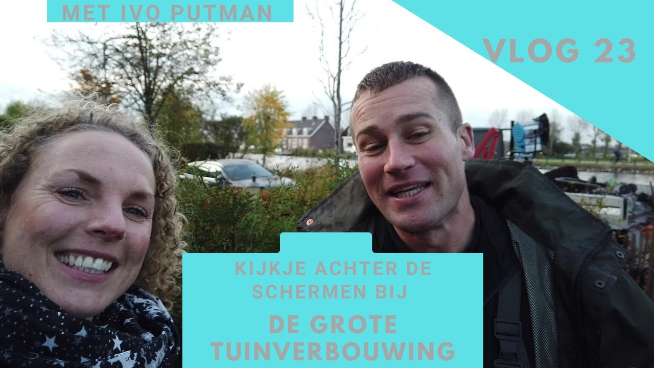 De Grote Tuinverbouwing, kijkje achter de schermen!!