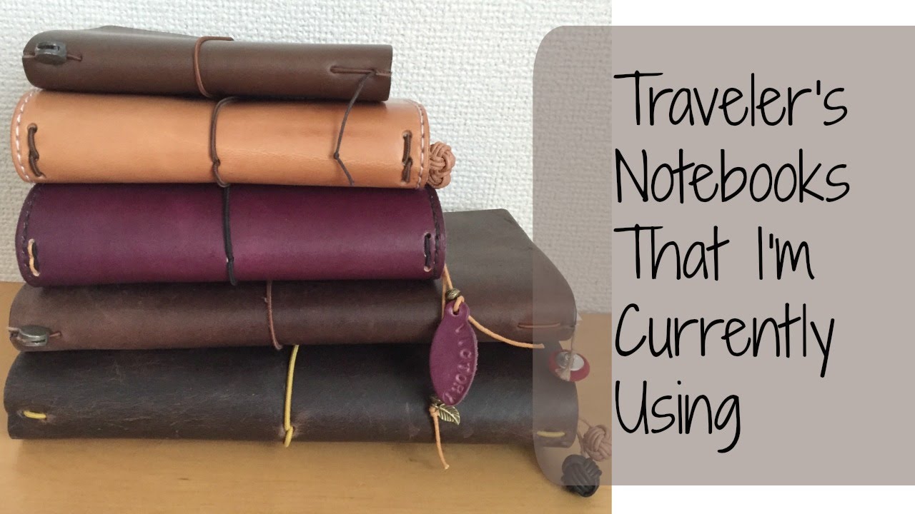 Current Traveler's Notebooks I'm Using | Pre- One Book July 2016