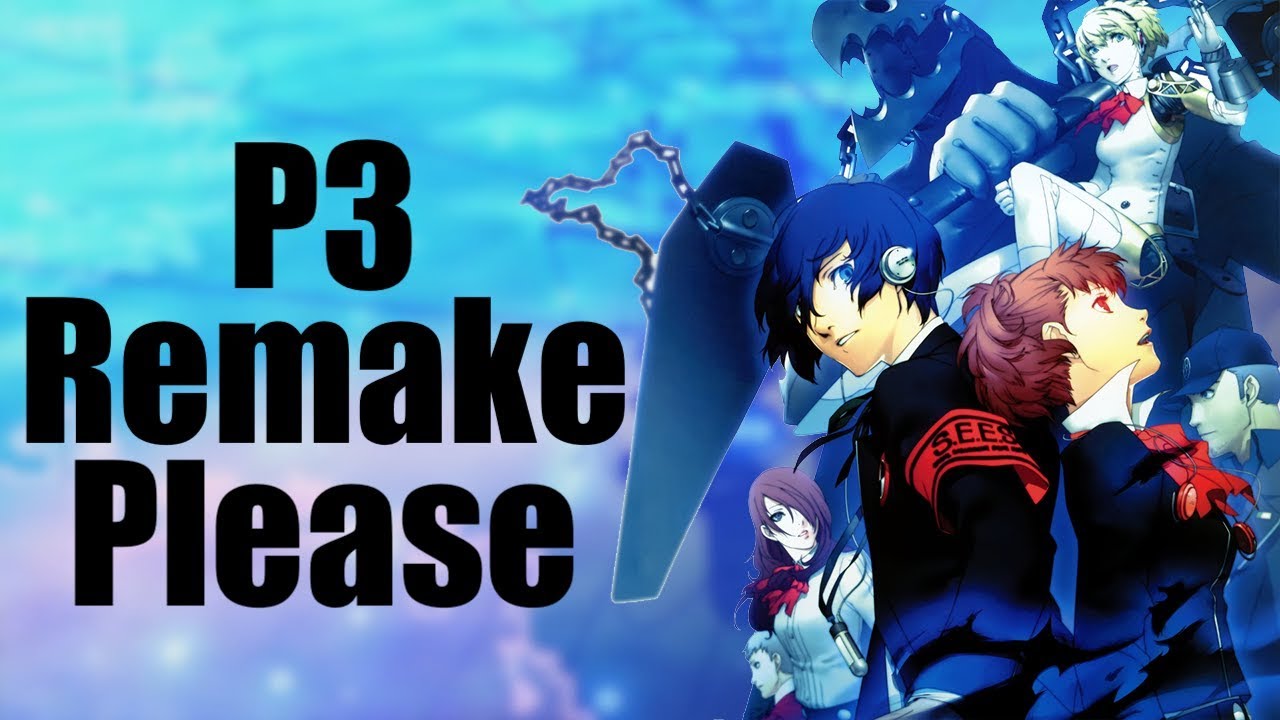 Persona 3 Needs A Remake - ZaffreRevolution