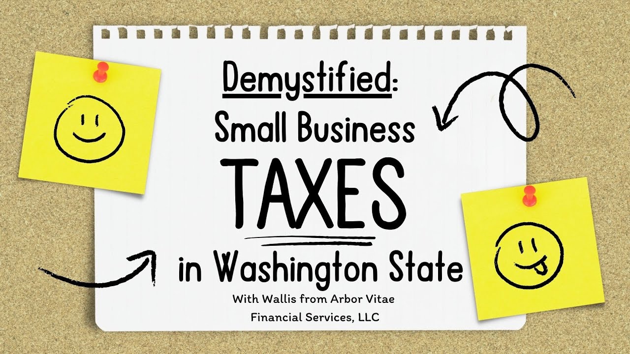 DeMystified: Small Business Taxes in Washington State