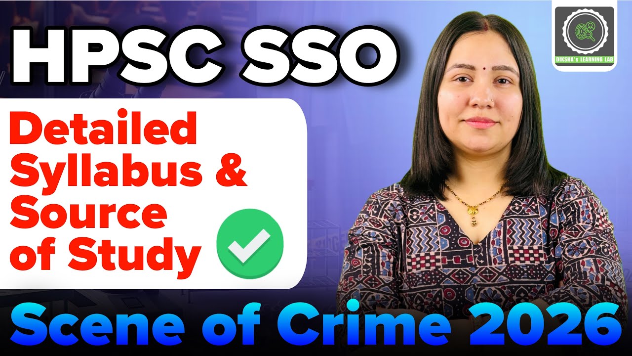 HPSC Senior Scientific Officer, Scene of Crime 2026 | Syllabus Explained and Source of Study 🚨