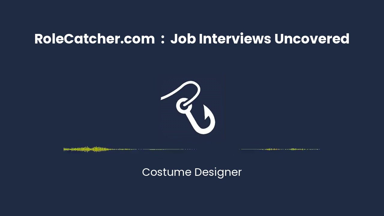 Costume Designer : Job Interviews Uncovered