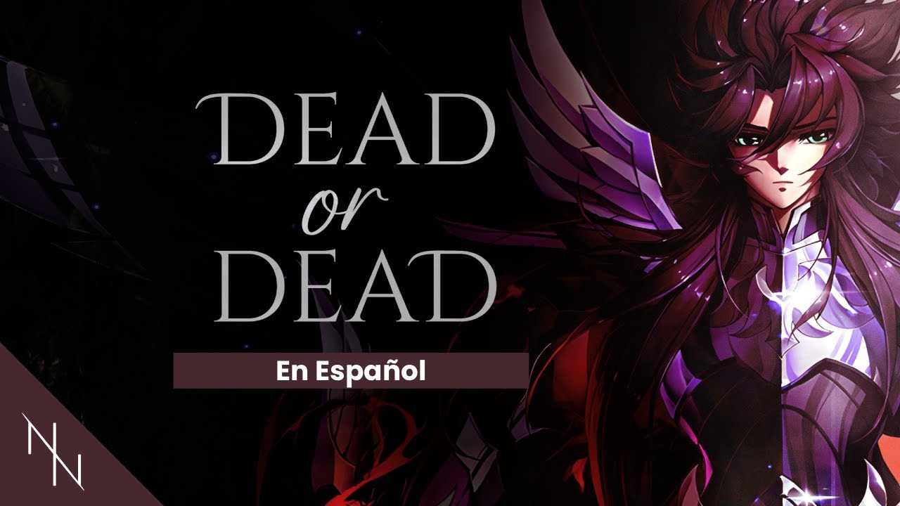 Saint Seiya | Dead or Dead (Cover Español)