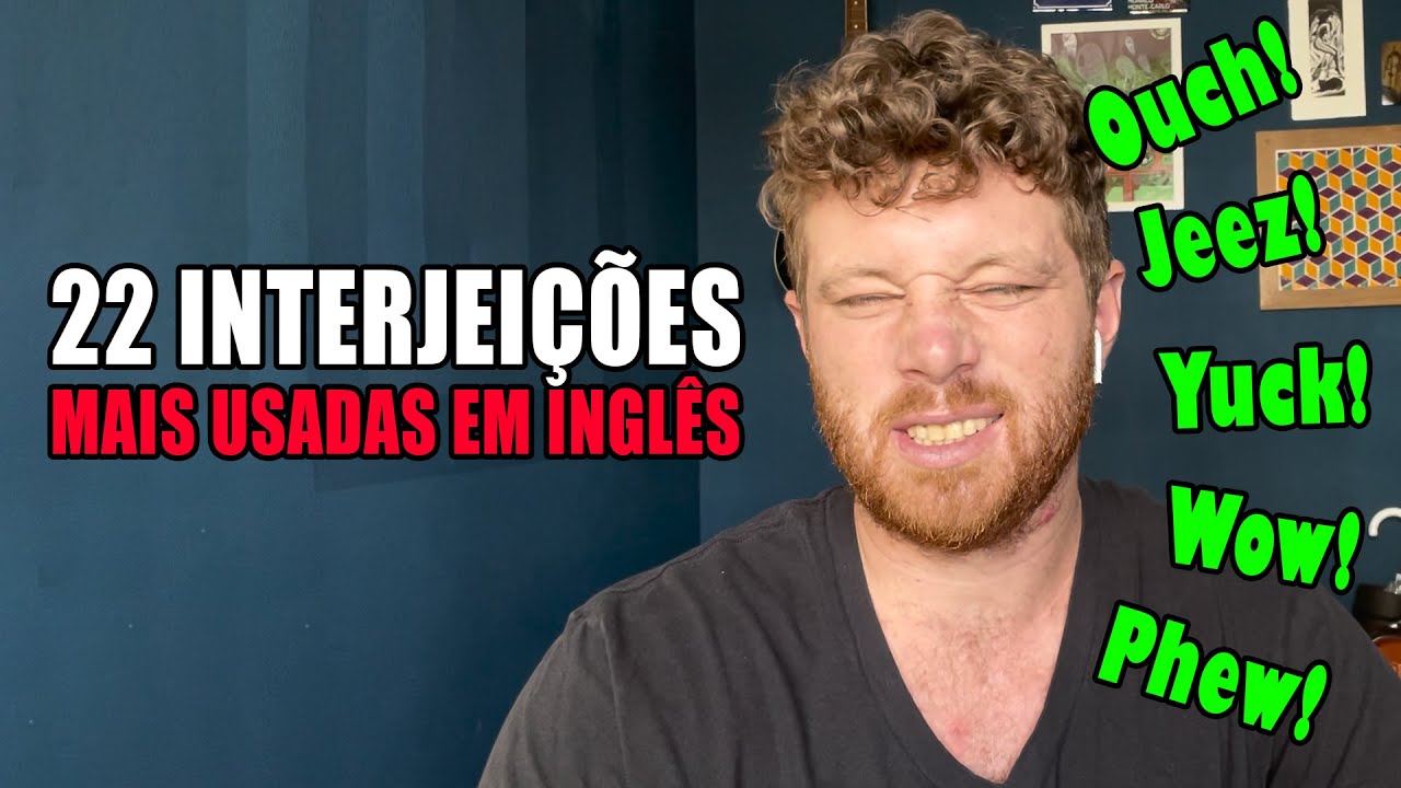 WOW! Como EXPRESSAR SENTIMENTOS usando as INTERJEIÇÕES EM INGLÊS!