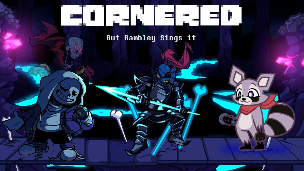 [FNF] Cornered: But Rambley Sings It