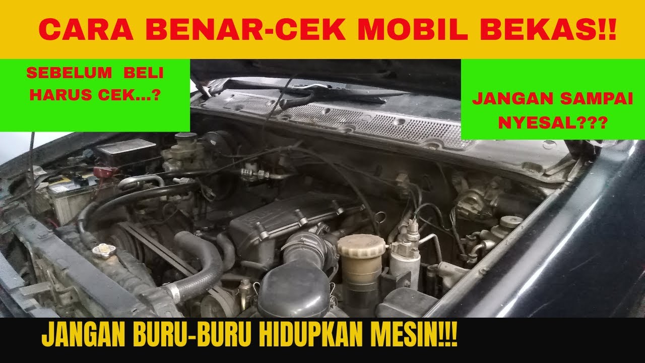 Ciri Mobil Bekas yang dilarang diBeli/Jika tidak Ingin Rugi