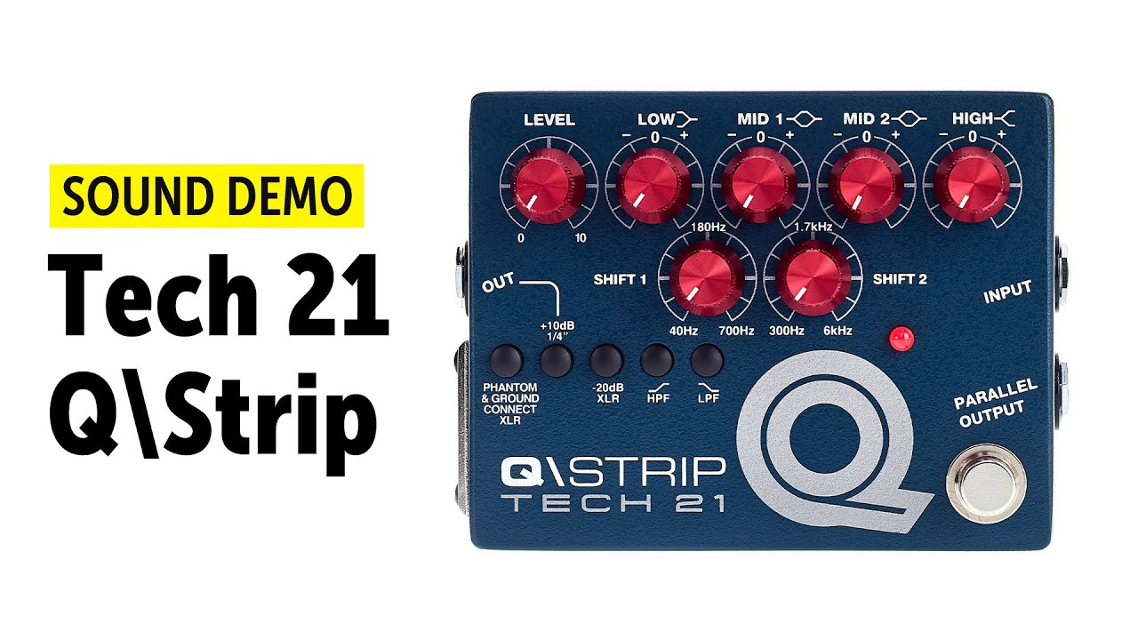 Tech 21 Q\Strip - Sound Demo (no talking)