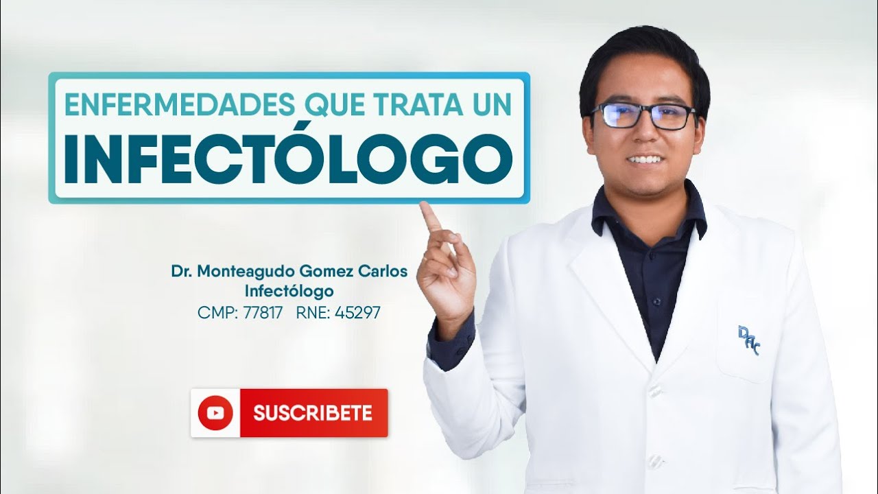 ENFERMEDADES QUE TRATA UN INFECT&Oacute;LOGO - CENTRO M&Eacute;DICO DAC