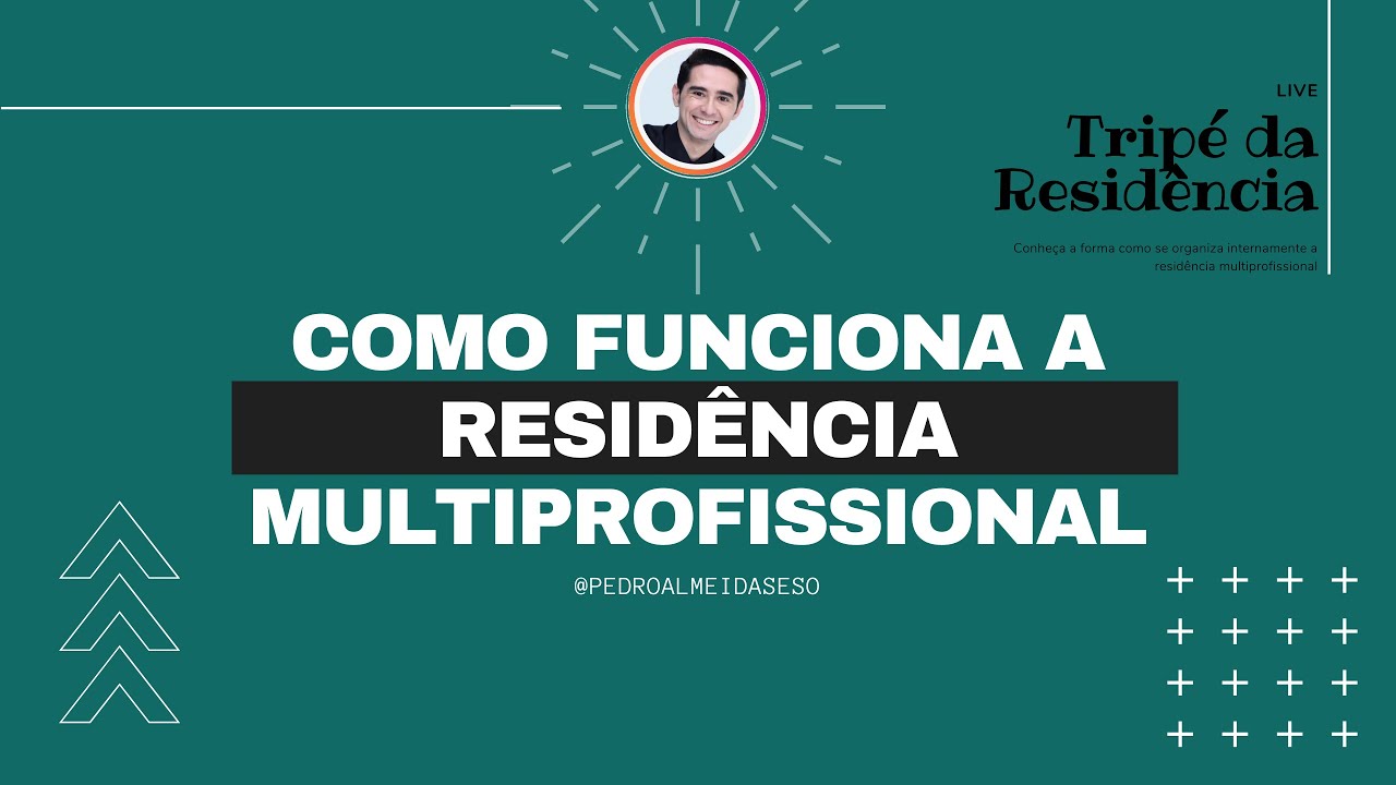 Live: Como funciona a Residência Multiprofissional?