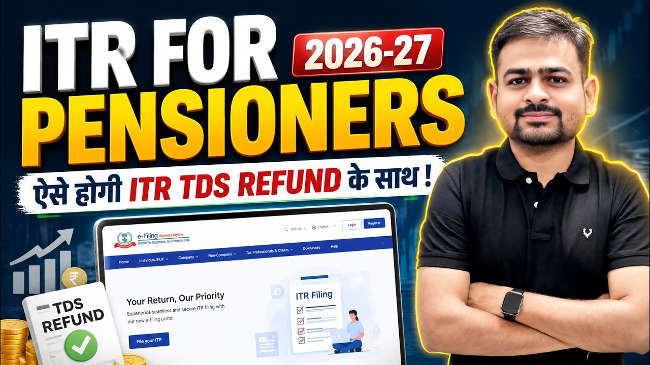 ITR For Pensioners 2026-27 | Pensioner ITR Filing | Senior Citizen ITR Filing 2026-27