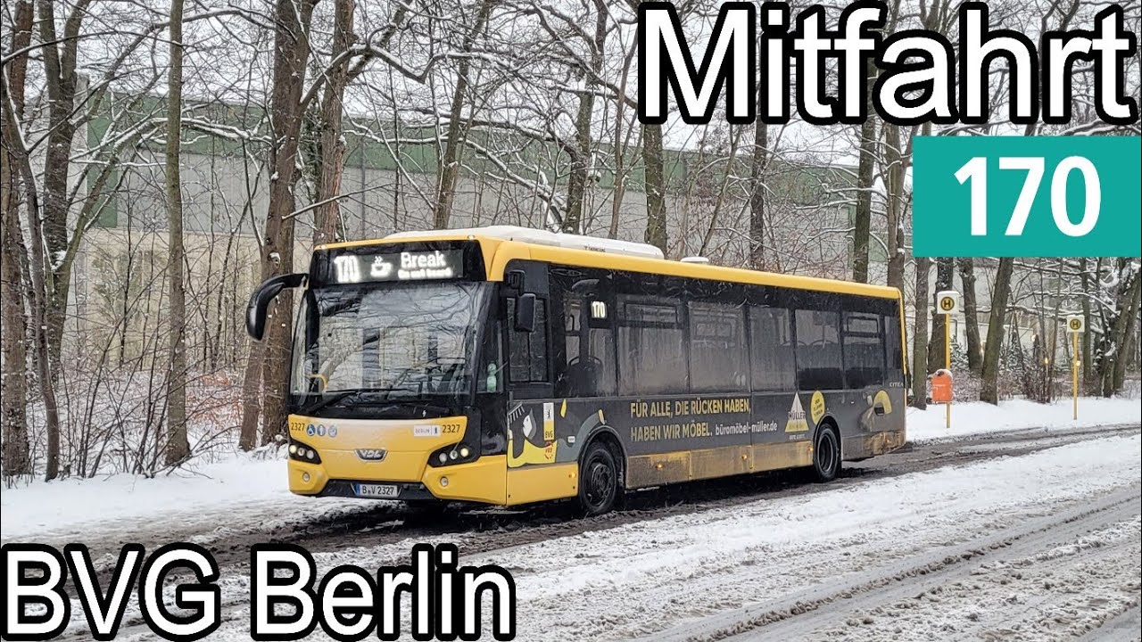 Mitfahrt | VDL Citea II LLE-120.255 | Linie 170 | Baumschulenstraße/Fähre - S+U Rathaus Steglitz