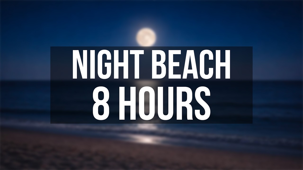 8 Hours Moonlit Beach Waves 🌕🌊 | Night Ocean Sounds for Deep Sleep (No Talking)