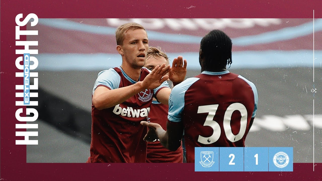 HIGHLIGHTS | WEST HAM UNITED 2-1 BRENTFORD