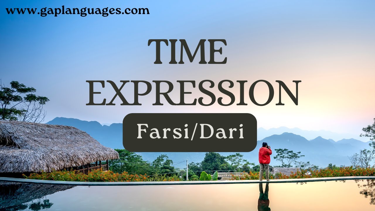 Let's Learn Time Expressions in Persian (Farsi/Dari)