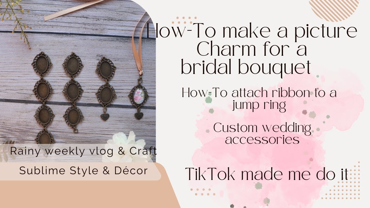 Craft Vlog / How to make a picture pendant for a bridal bouquet / How-To attach ribbon to jump ring