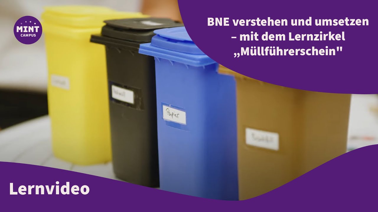 BNE verstehen und umsetzen – mit dem Lernzirkel „Müllführerschein