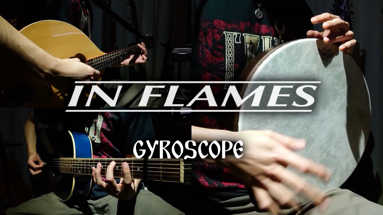 In Flames - Gyroscope (in E minor) | Folk Instruments Cover