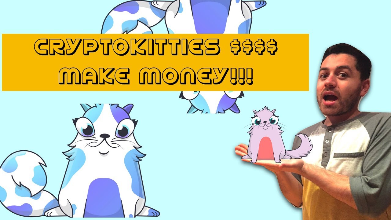 How To Make Money from CryptoKitties!