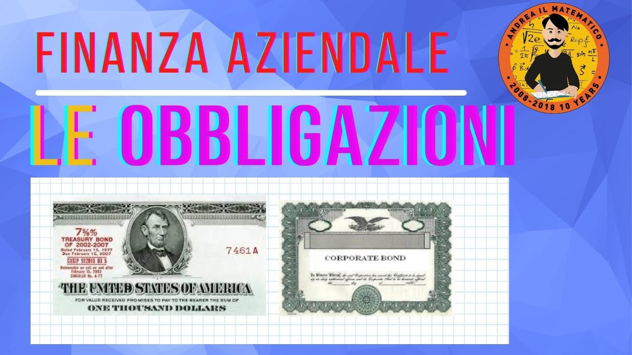 Finanza - Obbligazioni | Andrea il Matematico