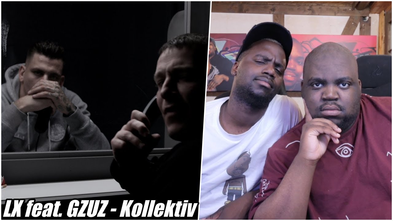 BLACKBROS REAGIEREN AUF: LX feat. GZUZ - Kollektiv (Official Video)