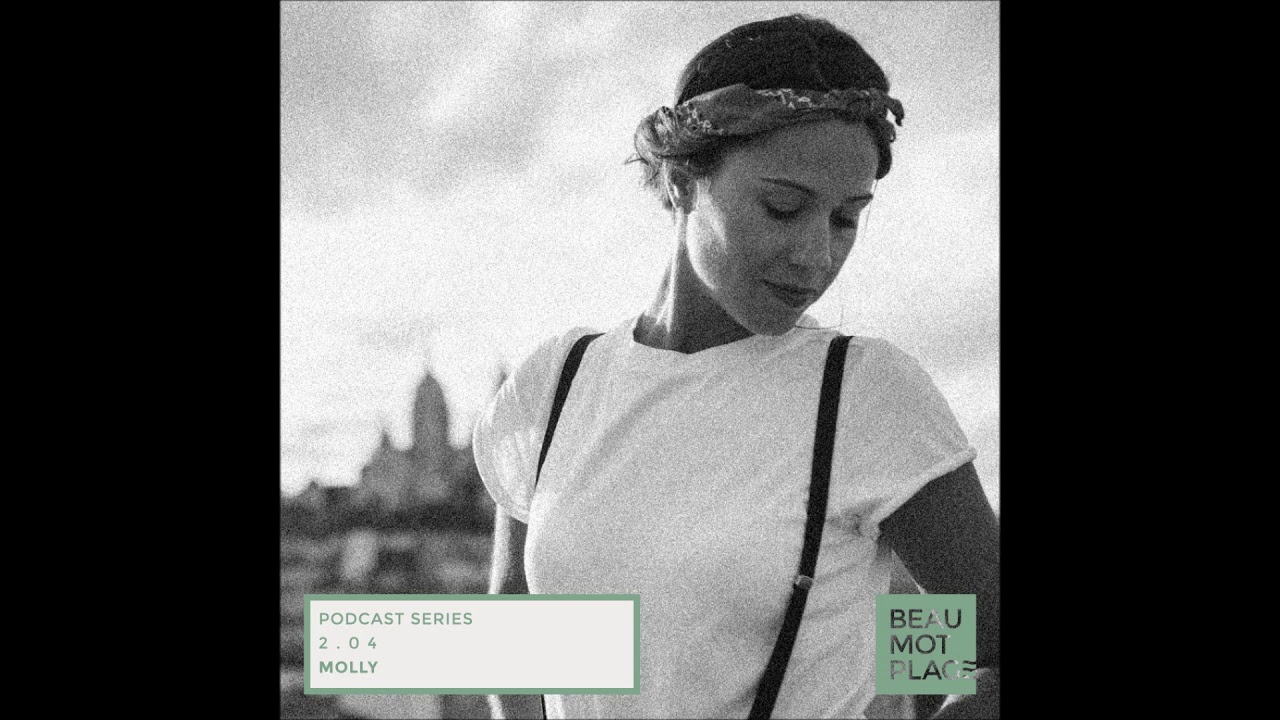 Beau Mot Plage Podcast 2.04 - Molly