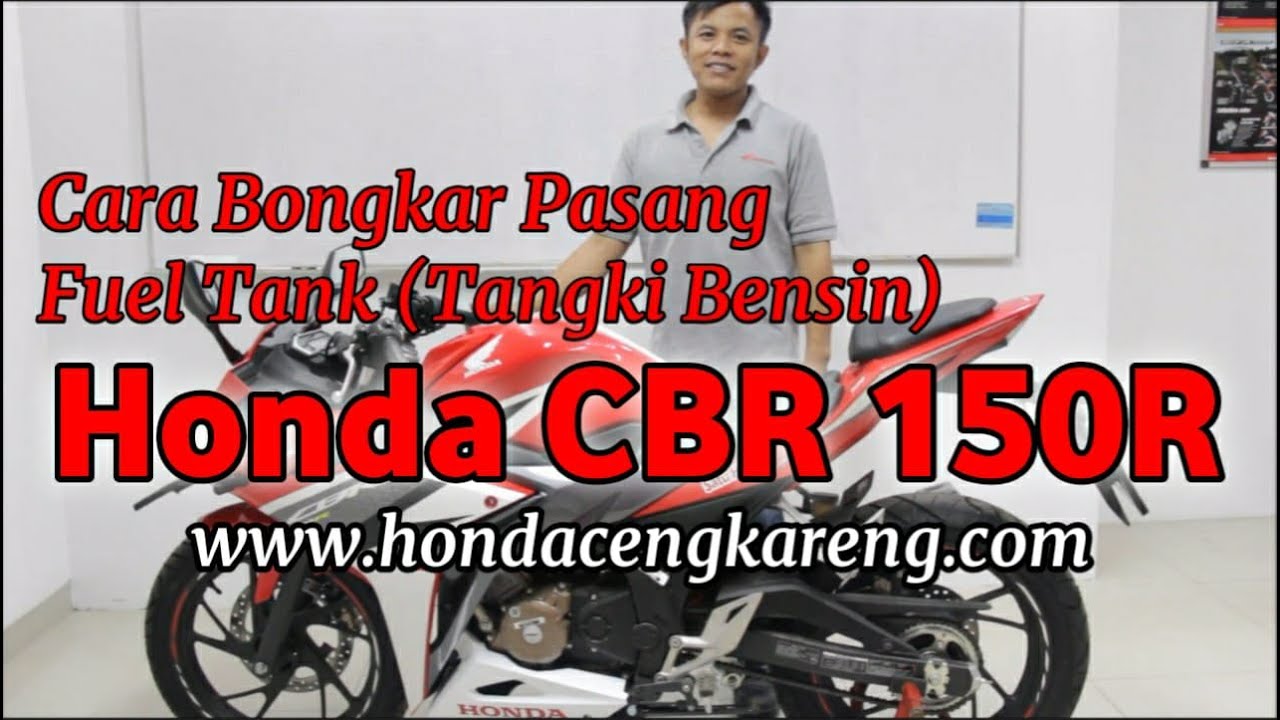CARA BONGKAR PASANG Tangki Bensin (Fuel Tank) CBR150R