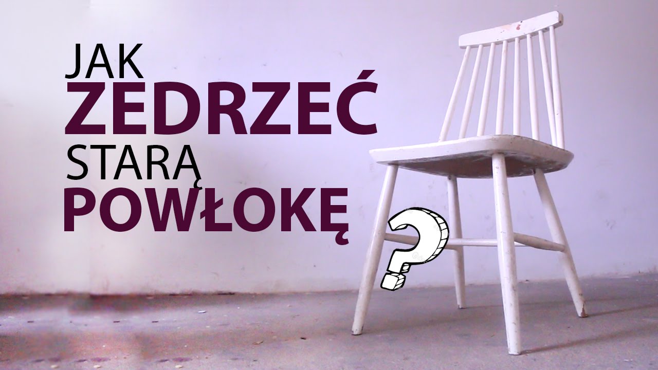 Jak usunąć starą powłokę z mebla? Renowacja mebli. Lekka yt.