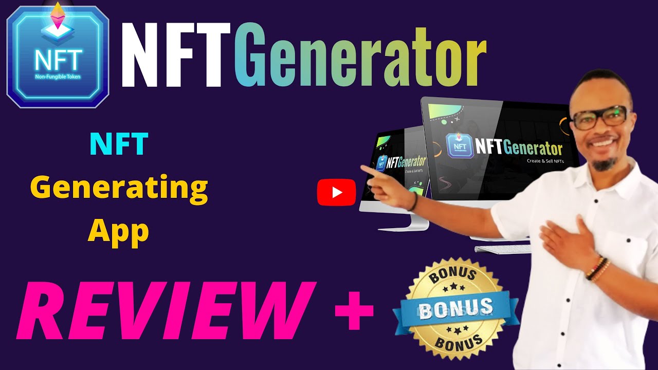 NFT Generator Review + Bonuses || Full Demo || How To Create & Sell NFTs 2022 🎁