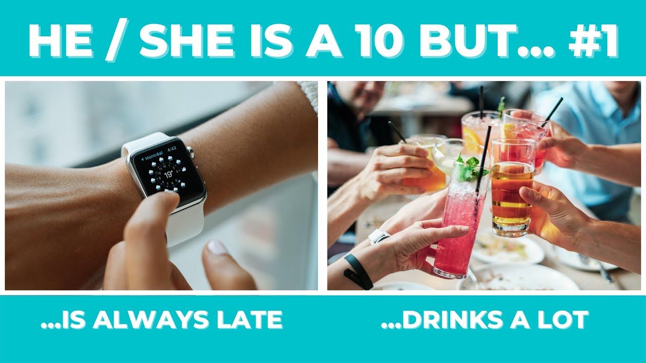 He / She is a 10 but... | Game