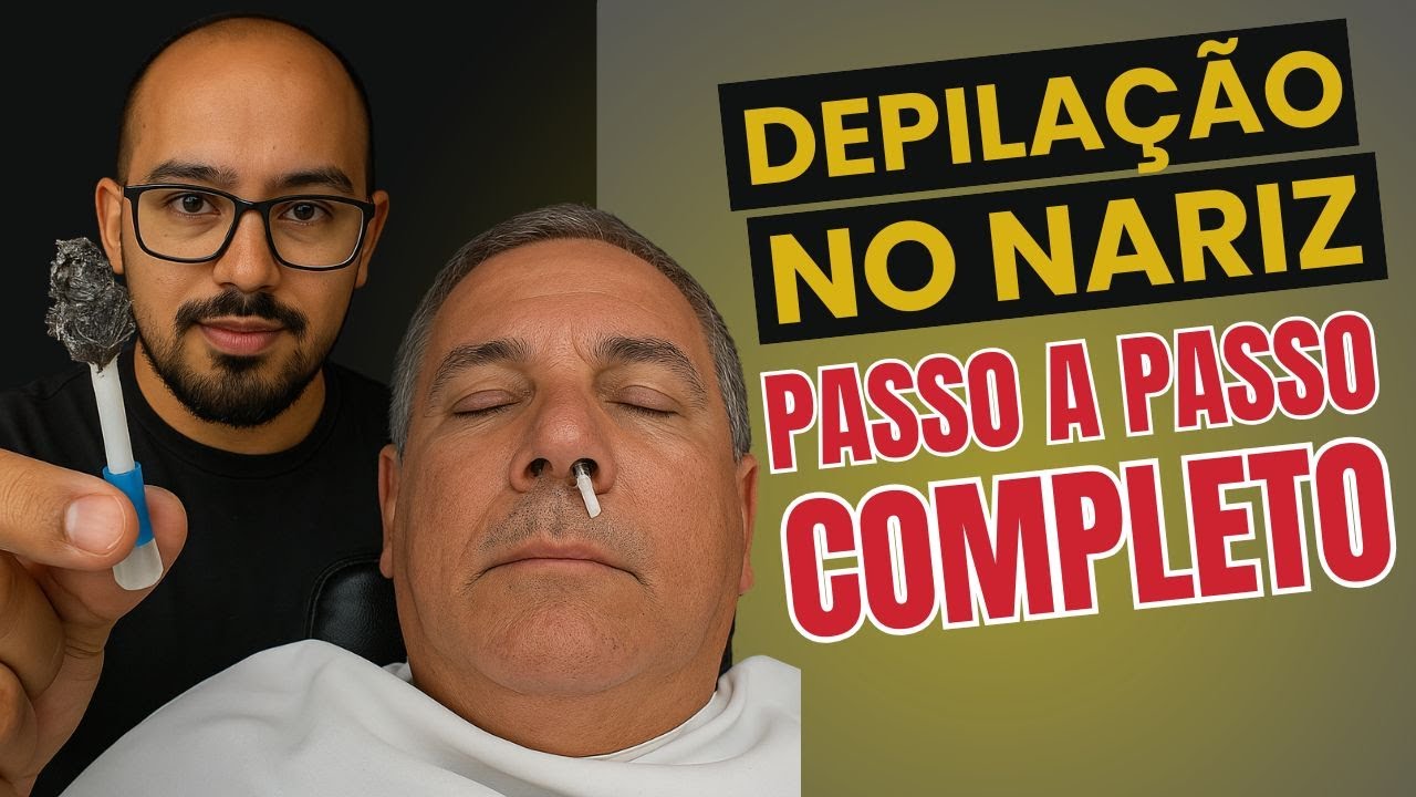 DICAS ESSENCIAIS Para DEPILAÇÃO MASCULINA NARIZ COM CERA QUENTE