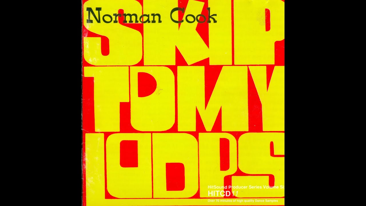 Norman Cook - Skip To My Looops [CDDA] (1992) #HITCD11