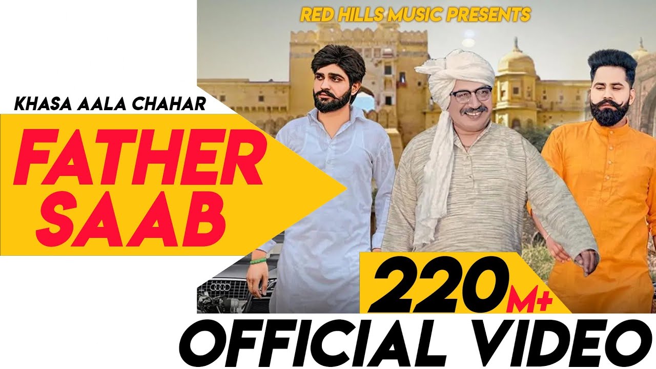 Father Saab (Full Video) | Khasa Aala Chahar | Raj Saini | Haryanvi Songs Haryanavi 2020