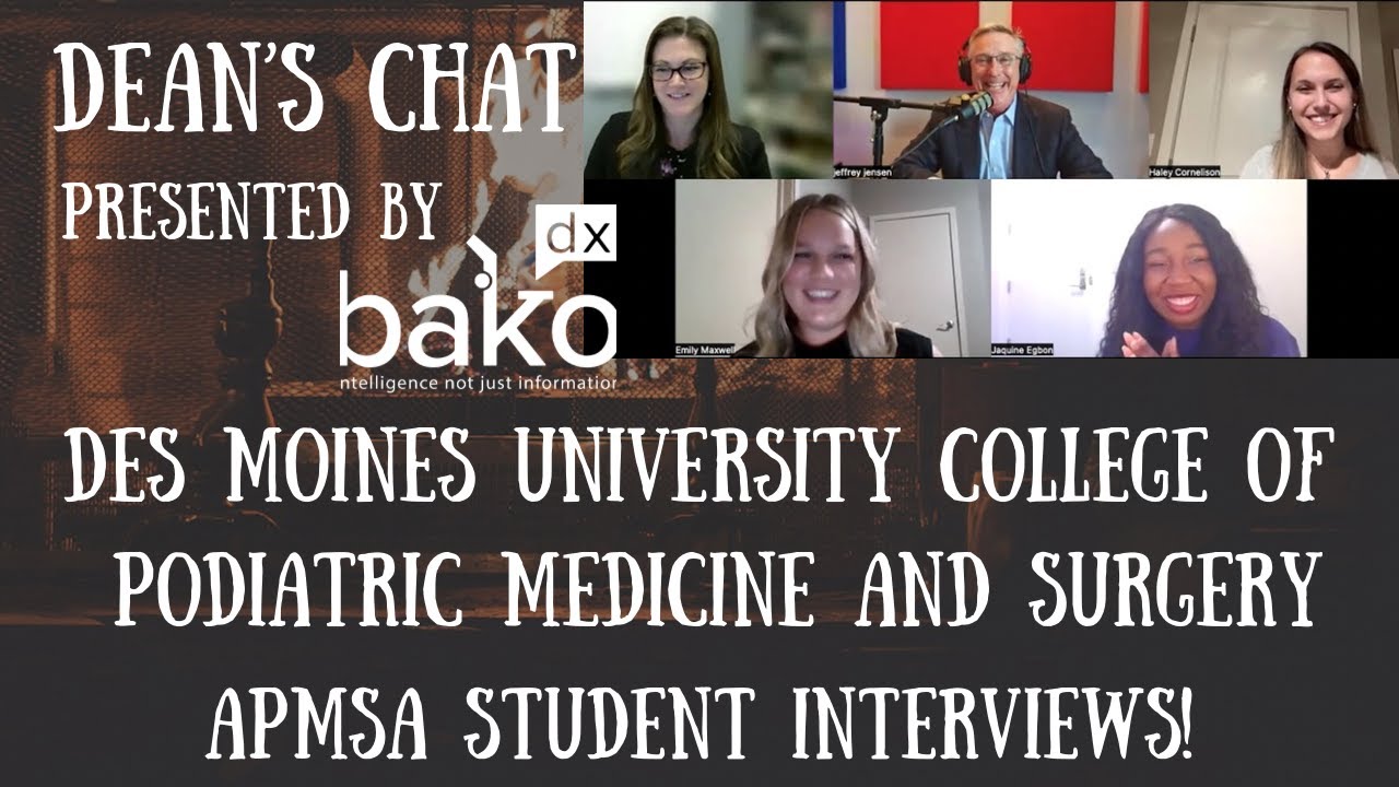 Ep. 165 - Des Moines University College of Podiatric Medicine and Surgery, APMSA Student Interviews!